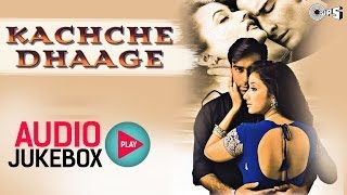 Kachche Dhaage Audio Jukebox  Ajay Devgan Manisha Koirala Nusrat Fateh Ali Khan [upl. by Senaj]