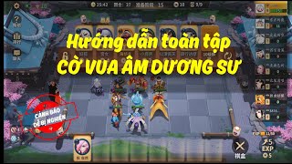 Hướng Dẫn Cờ Vua Âm Dương Sư  OAChess AutoChess Tutorial  Âm Dương Sư MOBA [upl. by Alael]