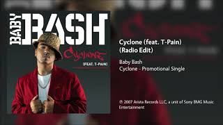 Baby Bash  Cyclone feat TPain CleanRadio Edit [upl. by Akcira]