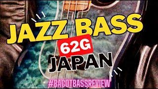 FENDER JAZZ BASS 62 G made in Japan upgraded with Bartolini XTCT Preamp  BacotBassReview [upl. by Lilah]