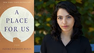 Fatima Farheen Mirza on quotA Place For Us A Novelquot at the 2018 Miami Book Fair [upl. by Boni]