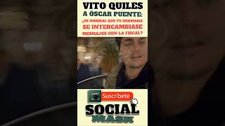 VITO QUILES a ÓSCAR PUENTE quot¿Es NORMAL que tú HERMANA intercambiase MENSAJES con la FISCALquot [upl. by Martita]