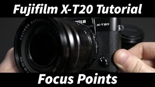 Fuji XT20 Tutorial 2 Setting Focus Points [upl. by Alesi]