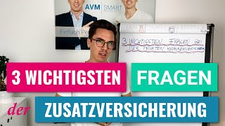 3 wichtigsten Fragen der ZUSATZVERSICHERUNG 👨‍⚕️ [upl. by Nnaeel419]