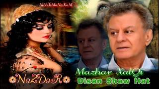 MaZHaR XalQi  Disan Shaw Hat  مەزهەری خالقی  دیسان شەو هات  Track 12 [upl. by Alli292]