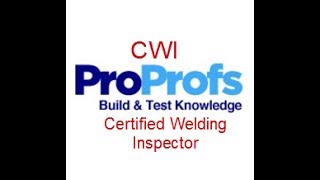 CWI Part A Fundamental Sample Questions Part A On ProProfs Certified Welding Inspector [upl. by Nyladnek]