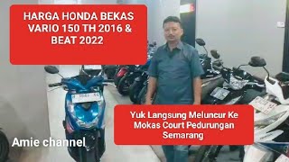 Info Harga Motor Bekas Honda Vario 150 2016 amp Beat 2022amiechannel9191 [upl. by Anaoy]