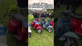 4 AMICI IN VESPA VARALLO POMBIA Shorts [upl. by Parrisch]