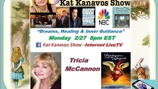 Kat Kanavos Show Guest Tricia McCannon [upl. by Alyse852]