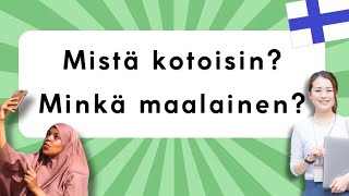 Mistä kotoisin Minkä maalainen [upl. by Nooj]