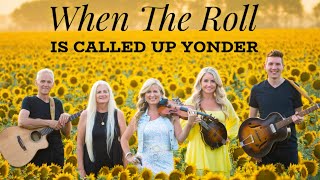 When The Roll Is Called Up Yonder  The HAPPIEST Hymn Rosemary Siemens [upl. by Haily]