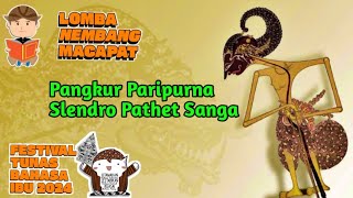 🔴 LAGU WAJIB  MACAPAT FTBI SD 2024  PANGKUR PARIPURNA LARAS SLENDRO PATHET SANGA [upl. by Edelsten]