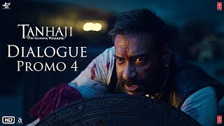 Tanhaji The Unsung Warrior  Dialogue Promo 4  Ajay D Kajol Saif Ali K  Om Raut  10 Jan 2020 [upl. by Ellehcam142]