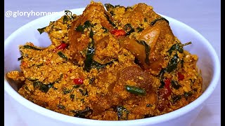 How To Cook Egusi Soup With Scent Leaf And Ugu Leaf  The Frying Method  Glory homemaker [upl. by Schargel774]