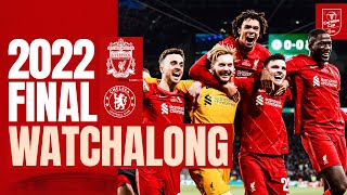 Liverpool vs Chelsea  2022 Carabao Cup Final Full Match Watchalong  Live Stream [upl. by Laeria]