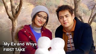 FIRST TAKE My Ex and Whys  Enrique Gil and Liza Soberano  My Ex and Whys [upl. by Gregory]