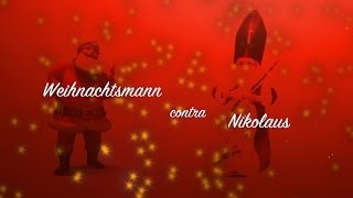 Weihnachtsmann contra Nikolaus [upl. by Bonney982]