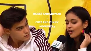 BAILEY AND SHIVANI  CUTE AND FUNNY MOMENTS 3  Now United [upl. by Fogarty]