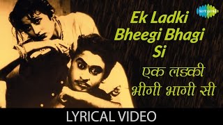 Ek Ladki Bheegi Bhagi Si  Lyrics  एक लड़की भीगी भागी सी  Chalti Ka Naam Gaadi  Kishore Kumar [upl. by Jardena342]