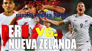 PERU VS NUEVA ZELANDA REPECHAJE RUMBO MUNDIAL DE RUSIA 2018 PES 18 [upl. by Chrysler893]