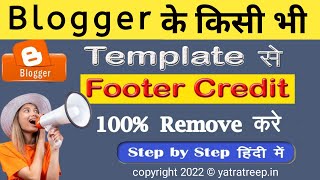 how to remove footer credit link from blogger templateblogger me footer credit kaise hataye [upl. by Suzette469]