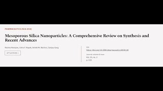 Mesoporous Silica Nanoparticles A Comprehensive Review on Synthesis and Recent Advan  RTCLTV [upl. by Dodi]