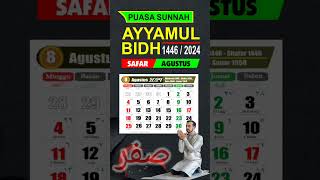 Puasa Ayyamul Bidh bulan Agustus 2024 jatuh pada tanggal  Safar 1446 H  Kalender 2024  Doa  Amal [upl. by Llennor]