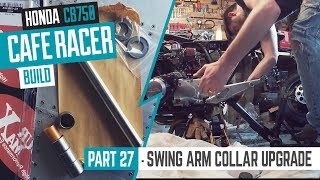 Honda CB750 Cafe Racer Part 27  Swing Arm Collar Upgrade Kit [upl. by Yerffeg514]