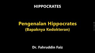 Biografi dan Pengenalan Hippokrates Hippocrates [upl. by Dihsar707]