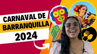 CARNAVAL DE BARRANQUILLA 2024  Guía Definitiva Presupuesto Hospedaje Recomendaciones Comida [upl. by Onig]