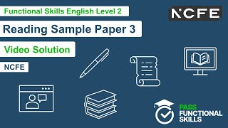 Pass Functional Skills  NCFE Reading Sample Paper 3 Level 2 Video Solution [upl. by Couhp408]