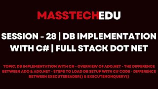 Session  28  DB Implementation with C  Full Stack Dot Net [upl. by Einrae]