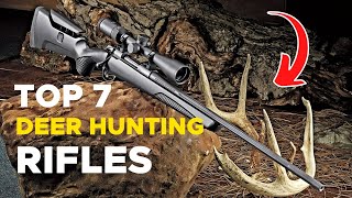 7 Best Rifles For Deer Hunting 2023 [upl. by Euqinomad265]