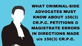 What Criminal side advocates must know about 1563 CrPC petitions amp errors made by Magistrates [upl. by Elorak827]