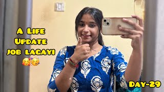 A LIFE UPDATE JOB LAGAYI 🥰🥳  Day29  Yamuna Manoj Life [upl. by Ailil]