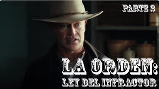 La Orden Ley del Infractor📝Parte 2 Película del Oeste Completa en Español  Neal McDonough 2023 [upl. by Uwkuhceki]