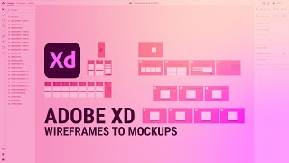 How to Create Wireframes to Mockup in Adobe XD [upl. by Ander]