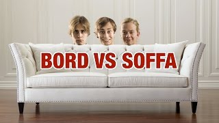 Bord vs Soffa Vart ska man äta [upl. by Ecyac451]