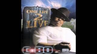 CBo  3 Gangsta feat Lunasicc amp Maniac  One Life 2 Live [upl. by Richie]