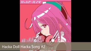 Hacka Doll Hacka Song 2 [upl. by Vesta]