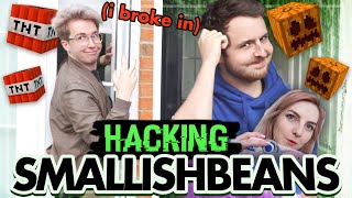 I Broke into Smallishbeans House and Hacked his Minecraft [upl. by Cherise74]