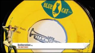 The Maytones  Botheration 1969 Blue Cat 165 B [upl. by Gleeson121]