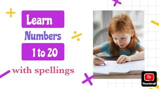 Learn numbers 1 to 20 with spellings Kids learn numbers numbers learning with names [upl. by Merrile]