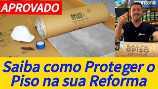 Salva Piso  O Melhor Protetor para a sua Reforma [upl. by Pilloff]