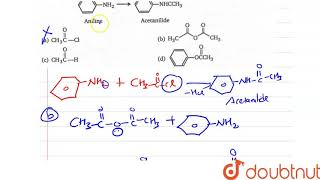 All but one of the following compounds react with aniline to give acetanilide Which one does not [upl. by Ainadi163]