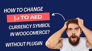 How to change the currency symbol دإ to AED in Woocomerce  WordPress Currency Symbol Changing [upl. by Odie]