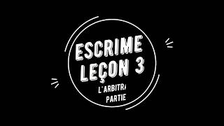 Escrime leçon arbitrage [upl. by Mordecai]