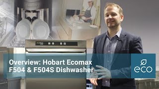 Overview Hobart Ecomax F504 amp F504S dishwasher [upl. by Nnauol]