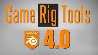 Game Rig Tools UPDATED for Blender 40 [upl. by Elden908]