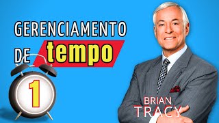 A Psicologia da Gestão do Tempo  Brian Tracy [upl. by Atilam]